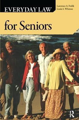 Everyday Law for Seniors(English, Paperback, Frolik Lawrence A.)