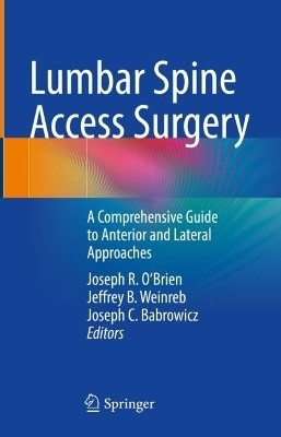 Lumbar Spine Access Surgery(English, Hardcover, unknown)