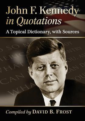 John F. Kennedy in Quotations(English, Paperback, unknown)