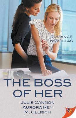The Boss of Her(English, Paperback, Cannon Julie)