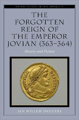 The Forgotten Reign of the Emperor Jovian (363-364)(English, Hardcover, Drijvers Jan Willem)