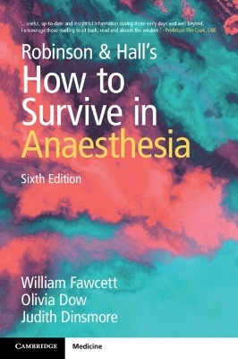 Robinson and Hall's How to Survive in Anaesthesia(English, Paperback, Fawcett William)