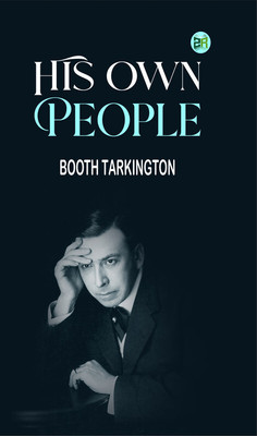 His Own People(Paperback, Booth Tarkington)