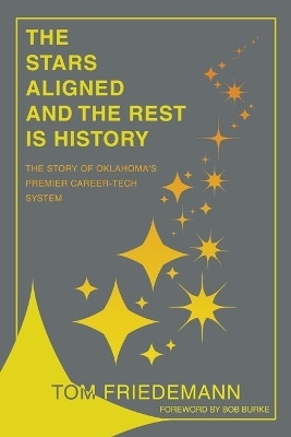 The Stars Aligned And The Rest Is History(English, Paperback, Friedemann Tom)