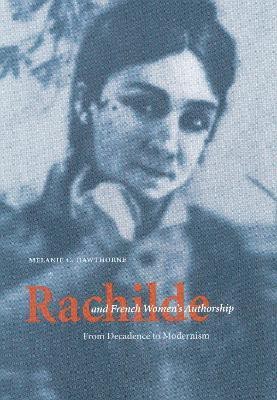 Rachilde and French Women's Authorship(English, Electronic book text, Hawthorne Melanie C.)