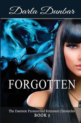 Forgotten(English, Paperback, Dunbar Darla)