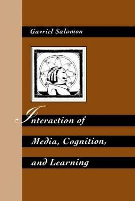 Interaction of Media, Cognition, and Learning(English, Hardcover, Salomon Gavriel)