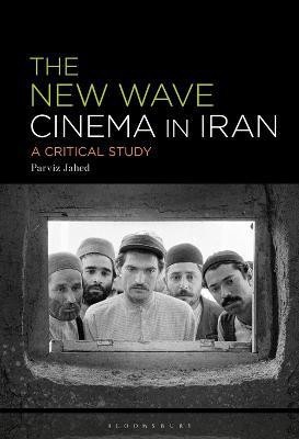 The New Wave Cinema in Iran(English, Electronic book text, Jahed Parviz)