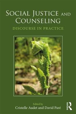 Social Justice and Counseling(English, Paperback, Audet Cristelle)