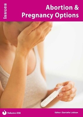 Abortion & Pregnancy Options: Issues Series - PSHE & RSE Resources For Key Stage 3 & 4 438(English, Paperback, unknown)