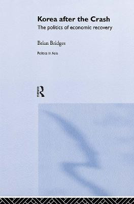 Korea after the Crash(English, Hardcover, Bridges Brian)