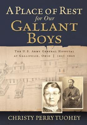 A Place of Rest for our Gallant Boys(English, Paperback, Tuohey Christy Perry)