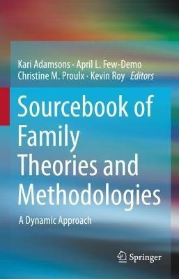 Sourcebook of Family Theories and Methodologies(English, Hardcover, unknown)