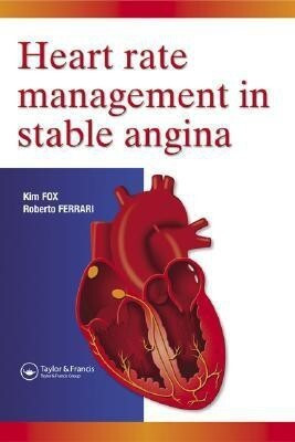 Heart Rate Management in Stable Angina(English, Paperback, Fox Kim M.)