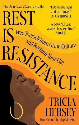 Rest Is Resistance(English, Paperback, Hersey Tricia)