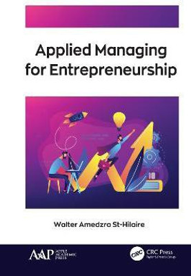 Applied Managing for Entrepreneurship(English, Electronic book text, Amedzro St-Hilaire Walter)