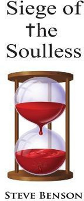 Siege of the Soulless(English, Paperback, Benson Steve)