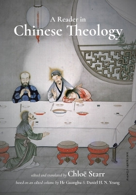 A Reader in Chinese Theology(English, Hardcover, Starr Chloe)