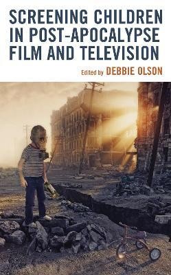 Screening Children in Post-apocalypse Film and Television(English, Hardcover, unknown)