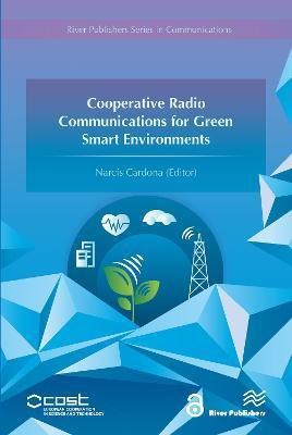 Cooperative Radio Communications for Green Smart Environments(English, Hardcover, unknown)