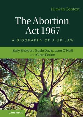The Abortion Act 1967(English, Hardcover, Sheldon Sally)