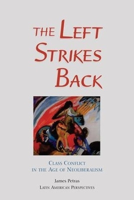 The Left Strikes Back(English, Paperback, Petras James)