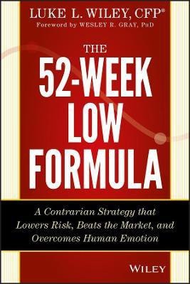 The 52-Week Low Formula(English, Hardcover, Wiley Luke L.)