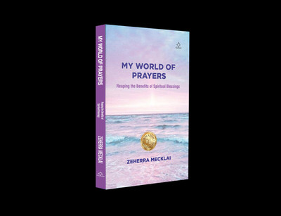 My World Of Prayers - Reaping the Benefits of Spiritual Blessings(Paperback, Zeherra Mecklai)