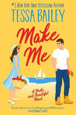 Make Me(English, Paperback, Bailey Tessa)
