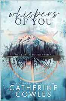 WHISPERS OF YOU(Paperback, CATHERINE COWLES)