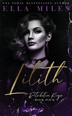 Lilith(English, Paperback, Miles Ella)