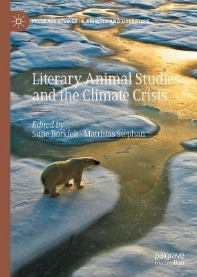 Literary Animal Studies and the Climate Crisis(English, Hardcover, unknown)