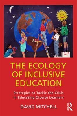 The Ecology of Inclusive Education(English, Paperback, Mitchell David)
