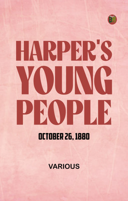 Harper's Young People, October 26, 1880(Paperback, Various)