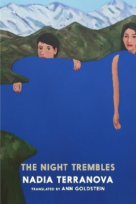 The Night Trembles(English, Paperback, Terranova Nadia)