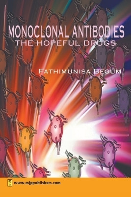 Monoclonal Antibodies(English, Paperback, Begum Fathimunisa)