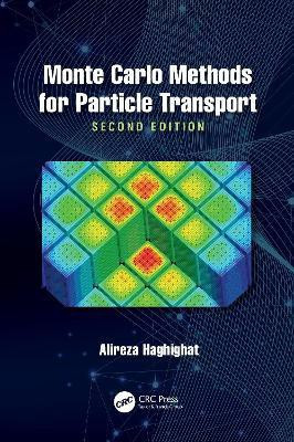 Monte Carlo Methods for Particle Transport(English, Hardcover, Haghighat Alireza)