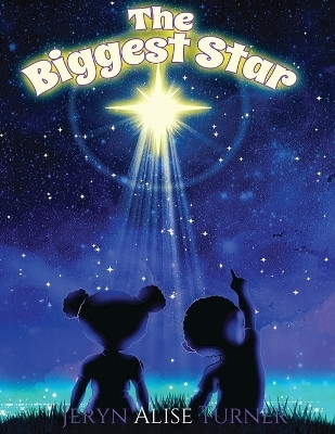 The Biggest Star(English, Paperback, Turner Jeryn Alise)