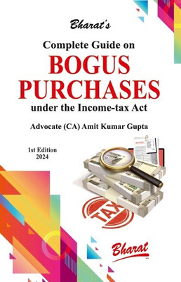 Complete Guide on Bogus Purchases(Paperback, Advocate (CA) Amit Kumar Gupta)