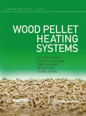 Wood Pellet Heating Systems(English, Hardcover, Jenkins Dilwyn)