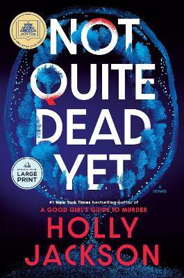Not Quite Dead Yet: A GMA Book Club Pick(English, Paperback, Jackson Holly)