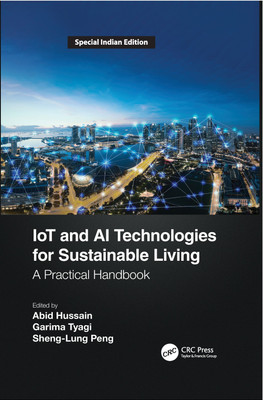 IoT and AI Technologies for Sustainable Living(Hardcover, Abid Hussain, Garima Tyagi, Sheng-Lung Peng)