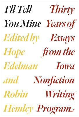 I'll Tell You Mine(English, Paperback, unknown)
