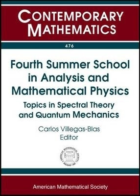 Fourth Summer School in Analysis and Mathematical Physics(English, Paperback, unknown)