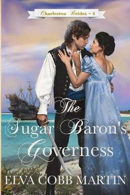 The Sugar Baron's Governess(English, Paperback, Martin Elva Cobb)