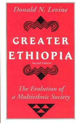 Greater Ethiopia - The Evolution of a Multiethnic Society(English, Paperback, Levine Donald)