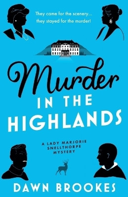 Murder in the Highlands(English, Paperback, Brookes Dawn)