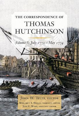 The Correspondence of Thomas Hutchinson Volume 5(English, Hardcover, Hutchinson Thomas)