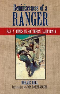 Reminiscences of a Ranger(English, Paperback, Bell Horace)