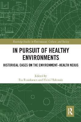 In Pursuit of Healthy Environments(English, Paperback, unknown)